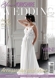 Issue 47 of Your Yorkshire Wedding magazine