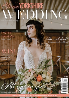 Your Yorkshire Wedding magazine, Issue 56